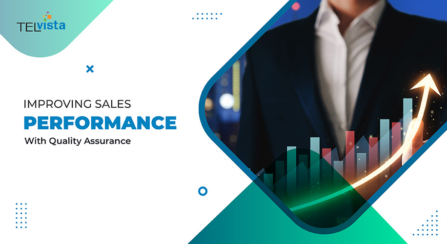 Sales Performance with Quality Assurance