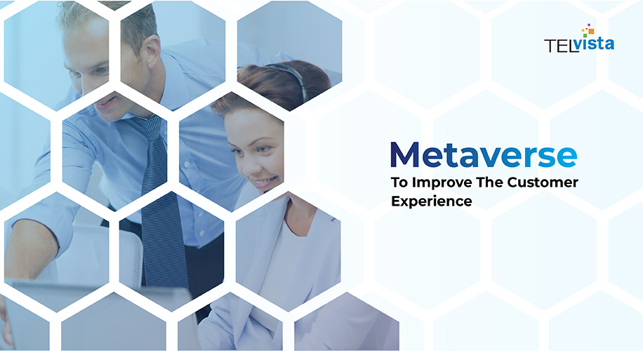 Metaverse Customer Experience